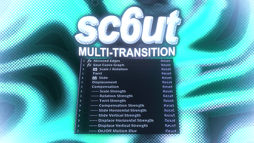 🌈 sc6ut Multi-Transition! 🔮